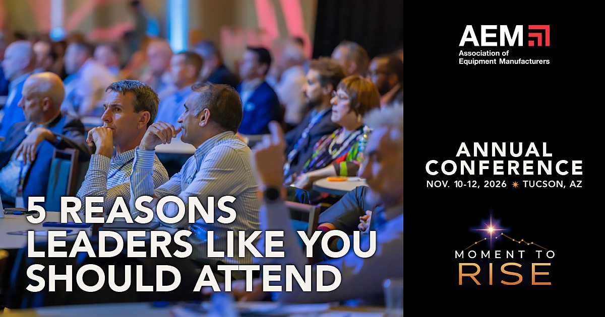 5 Reasons Leaders Like You Should Attend the 2026 AEM Annual Conference